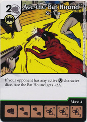 Ace the Bat Hound - Sic Em (Die and Card Combo) - Foil