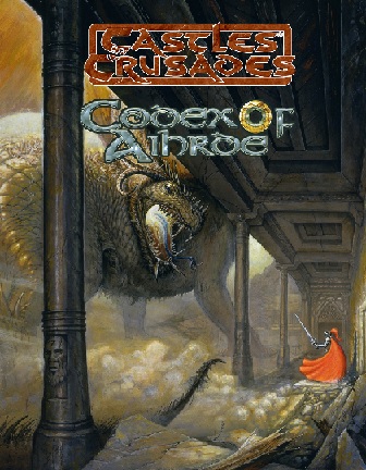 Castles & Crusades: Codex Of Aihrde