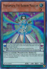 Performapal Five-Rainbow Magician - BLLR-EN005 - Ultra Rare - 1st Edition