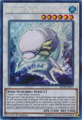 White Aura Dolphin - BLLR-EN019 - Secret Rare - 1st Edition