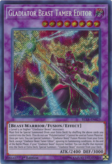 Gladiator Beast Tamer Editor - BLLR-EN023 - Secret Rare - 1st Edition