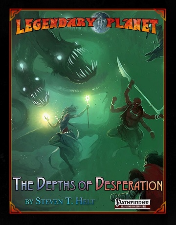 Legendary Planet: Depth Of Desperation