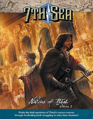 7Th Sea Nations Of Theah Vol. 2