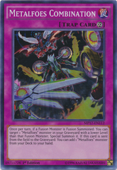 Metalfoes Combination - MP17-EN112 - Super Rare - 1st Edition