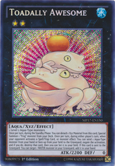 Toadally Awesome - MP17-EN150 - Secret Rare - 1st Edition