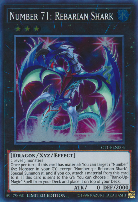 Number 71: Rebarian Shark - CT14-EN005 - Super Rare - Limited Edition Number 71: Rebarian Shark - CT14-EN005 - Super Rare - Limited Edition