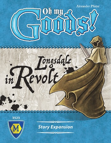 Oh My Goods!: Longsdale In Revolt (2017)
