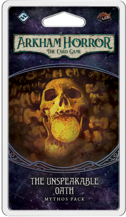 Arkham LCG: Unspeakable Oath