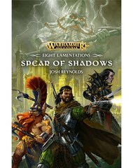 Age Of Sigmar: Spear Of Shadows (Hb)