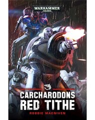 Carcharodons: Red Tithe (Pb)