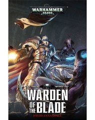 Castellan Crowe:Warden Of The Blade (Hb)