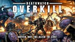 Deathwatch Overkill (English)