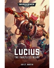 Lucius: The Faultless Blade (Hb)