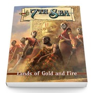 7Th Sea Lands Of Gold And Fire