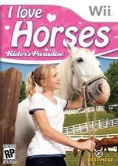 I Love Horses: Rider's Paradise