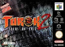 Turok 2 Seeds of Evil
