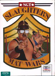 Sergeant Slaughters Mat Wars