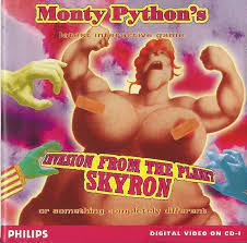 Monty Pythons Invasion from the Planet Skyron
