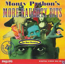 Monty Pythons More Naughty Bits