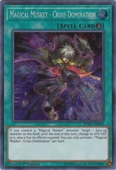 Magical Musket - Cross-Domination - SPWA-EN024 - Secret Rare - 1st Edition