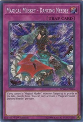 Magical Musket - Dancing Needle - SPWA-EN026 - Secret Rare - 1st Edition