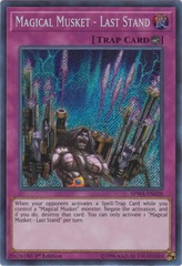 Magical Musket - Last Stand - SPWA-EN028 - Secret Rare - 1st Edition