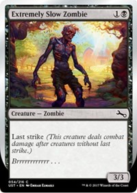 Extremely Slow Zombie (A) - Foil