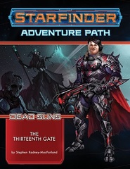 Starfinder Dead Suns 5: The Thirteenth Gate