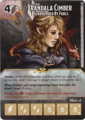 Xandala Cimber - Surrounded By Fools (Die and Card Combo)
