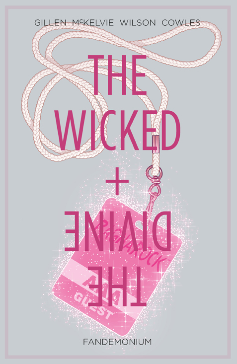 Wicked & Divine Tp Vol 02 Fandemonium (Mr) (NOV170865)