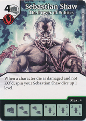 Sebastian Shaw - The Power of Politics (Die and Card Combo)