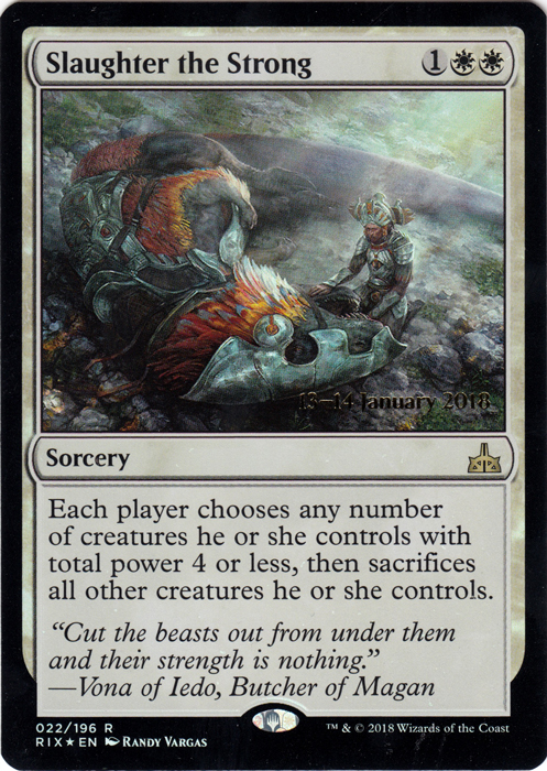 Slaughter the Strong - Foil - Prerelease Promo