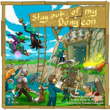 Stay Out Of My Dungeon!