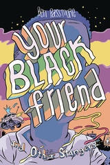 Your Black Friend And Other Strangers HC (Mr)