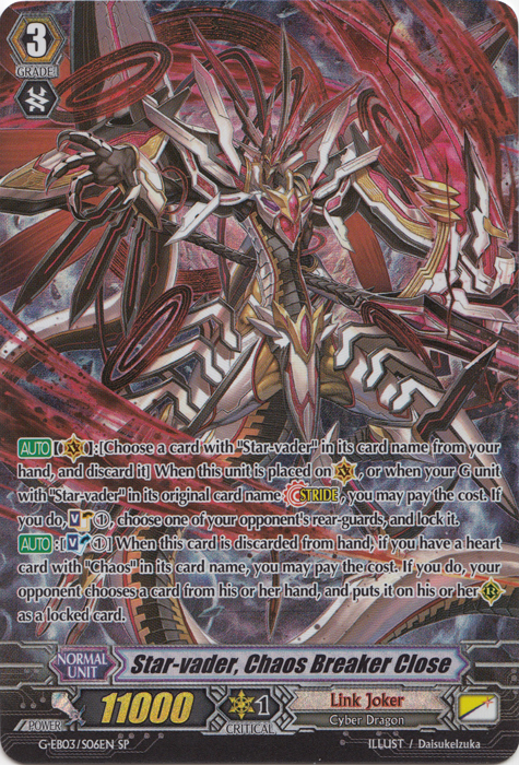 Star-vader, Chaos Breaker Close - G-EB03/S06EN - SP