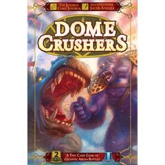 Dome Crushers Gigantic Edition