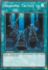 Dragonic Tactics - LCKC-EN073 - Secret Rare - 1st Edition