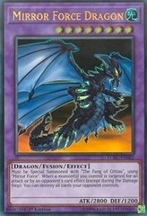 Mirror Force Dragon - LCKC-EN062 - Ultra Rare - 1st Edition