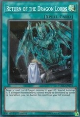 Return of the Dragon Lords - LCKC-EN074 - Secret Rare - 1st Edition