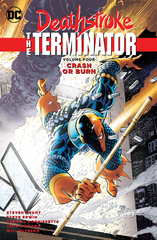 Deathstroke The Terminator Tp Vol 04 Crash Or Burn (STL078567)