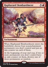 Haphazard Bombardment - Foil - Prerelease Promo