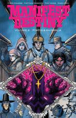 Manifest Destiny Tp Vol 06 (MR) (MR) (STL062282)