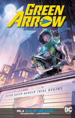 Green Arrow Tp Vol 06 Trial Of Two Cities Rebirth (STL086965)