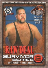 Raw Deal Survivor Series 2 Big Show Starter Deck