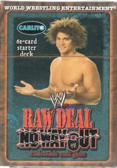 Raw Deal No Way Out Carlito Starter Deck