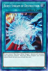 Burst Stream of Destruction - LCKC-EN025 - Secret Rare - Unlimited Edition