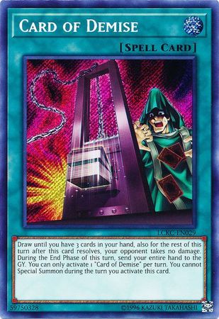 Card of Demise - LCKC-EN029 - Secret Rare - Unlimited Edition