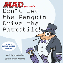 Dont Let The Penguin Drive The Batmobile Hc (JUN180440)