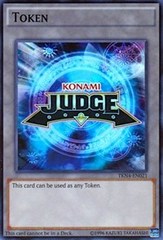 Judge Token - TKN4-EN021 - Super Rare - Unlimited