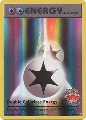 Double Colorless Energy - 90/108 - 2017 North America International Championship Promo